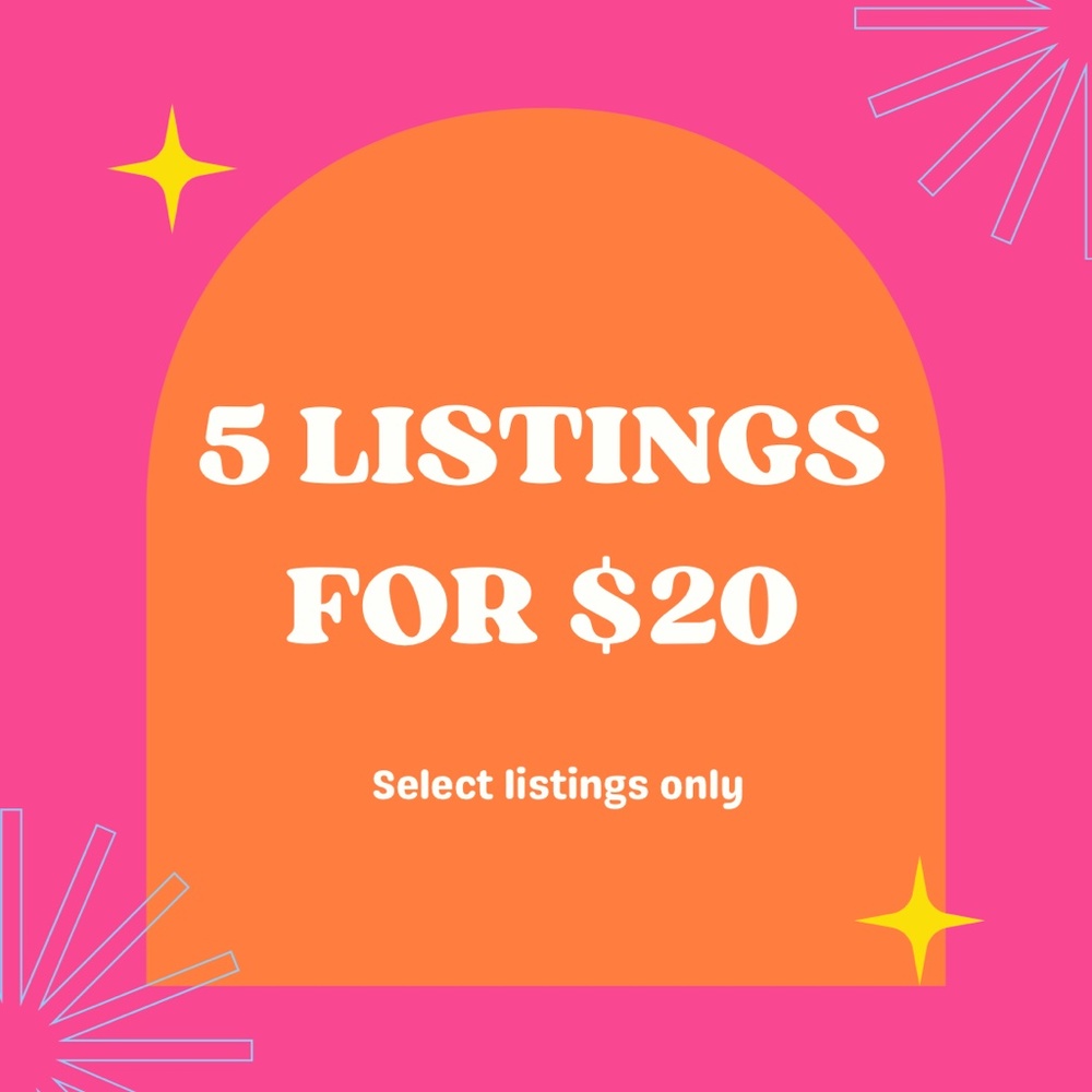 5 Listings for $20!